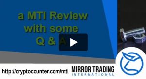 MTI member Q&A as Mirror Trading International review